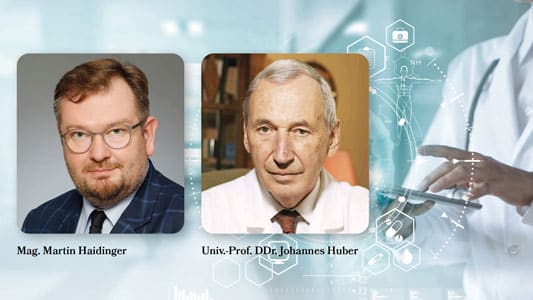 Mag. Haidinger und Prof. DDr. Huber Mag. Haidinger und Prof. DDr. Huber